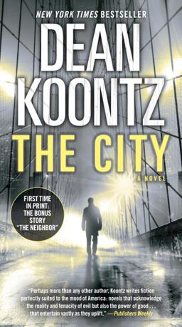 City (with Bonus Short Story the Neighbor) A Novel  9780345545954 Front Cover