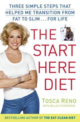 Start Here Diet Three Simple Steps That Helped Me Transition from Fat to Slim ... for Life  9780345548016 Front Cover