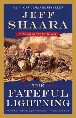Fateful Lightning A Novel of the Civil War  9780345549211 Front Cover