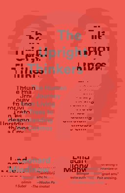 Upright Thinkers The Human Journey from Living in Trees to Understanding the Cosmos  9780345804433 Front Cover