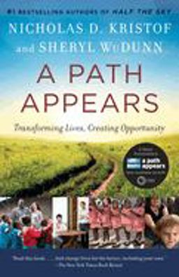 Path Appears Transforming Lives, Creating Opportunity  9780345805102 Front Cover