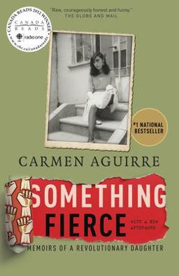 Something Fierce Memoirs of a Revolutionary Daughter  9780345813824 Front Cover