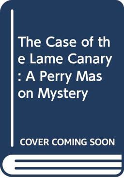 The Case of the Lame Canary