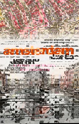 Amsterdam A History of the World's Most Liberal City  9780349000022 Front Cover