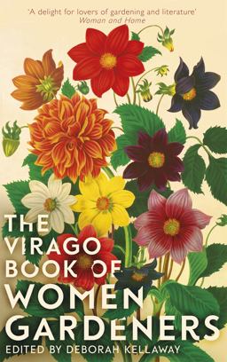 Virago Book of Women Gardeners  9780349008653 Front Cover