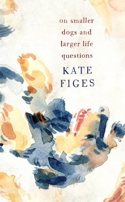 On Smaller Dogs and Larger Life Questions  9780349011028 Front Cover