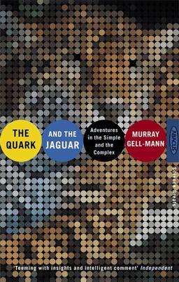 The Quark and the Jaguar  9780349106496 Front Cover