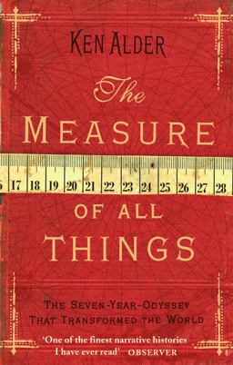The Measure of All Things  9780349115078 Front Cover