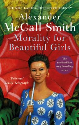 Morality for Beautiful Girls (No.1 Ladies' Detective Agency)  9780349117003 Front Cover