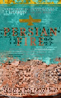 Persian Fire: The First World Empire and the Battle for the West  9780349117171 Front Cover