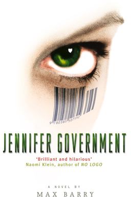 Jennifer Government  9780349117621 Front Cover