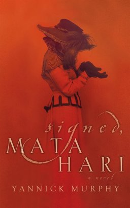 Signed, Mata Hari