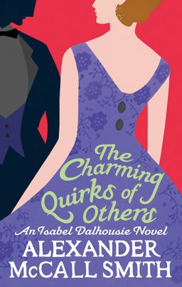 Charming Quirks of Others 2011 9780349123127 Front Cover