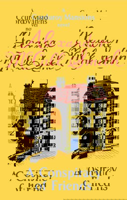 Conspiracy of Friends  9780349123851 Front Cover