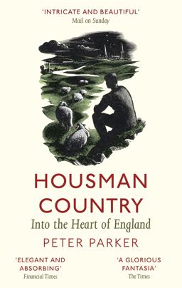 Housman Country Into the Heart of England  9780349140681 Front Cover