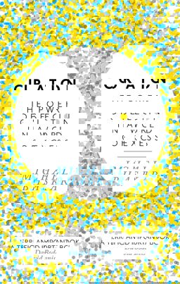 Curation The Power of Selection in a World of Excess  9780349408712 Front Cover