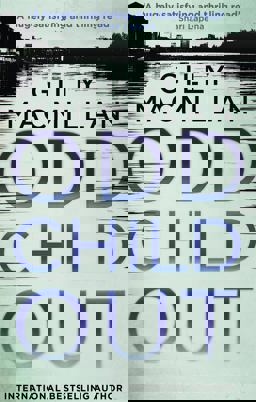 Odd Child Out The Most Heart-Stopping Crime Thriller You'll Read This Year from a Richard and Judy Book Club Author  9780349412924 Front Cover
