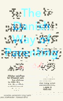 Danish Way of Parenting What the Happiest People in the World Know about Raising Confident, Capable Kids  9780349414348 Front Cover