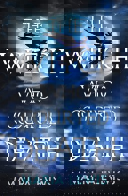 Witch Who Courted Death A Spellbinding Read  9780349421292 Front Cover