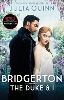 Bridgerton: the Duke and I (Bridgertons Book 1) Bridgerton: the Duke and I (Bridgertons Book 1)