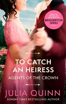 To Catch an Heiress To Catch an Heiress