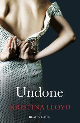 Undone Black Lace Classics  9780352347268 Front Cover