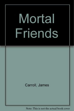 Mortal Friends