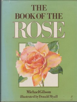 The Book of the Rose The Book of the Rose