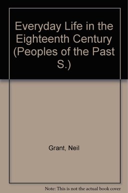 Everyday Life in the Eighteenth Century