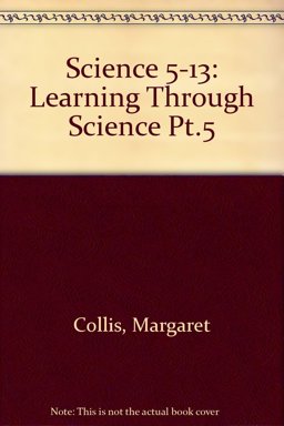 Science 5-13 Science 5-13