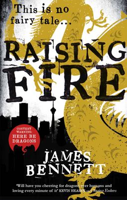 Raising Fire A Ben Garston Novel 2017 9780356506654 Front Cover