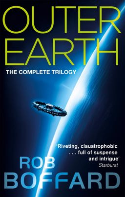 Outer Earth: the Complete Trilogy The Exhilarating Space Adventure You Won't Want to Miss  9780356510002 Front Cover
