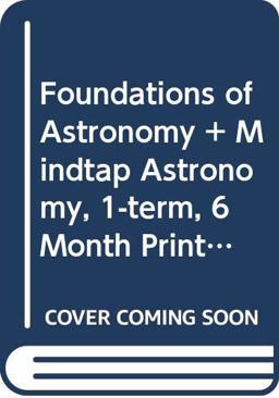 Bundle: Foundations of Astronomy, 14th + MindTap Astronomy, 1 Term (6 Months) Printed Access Card