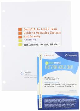 Bundle: CompTIA a+ Core 2 Exam: Guide to Operating Systems and Security, Loose-Leaf Version, 10th + MindTap, 1 Term Printed Access Card