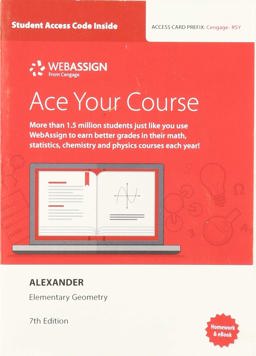 WebAssign for Alexander/Koeberlein's Elementary Geometry for College Students, 7th Edition [Instant Access], Single-Term 7th 9780357022207 Front Cover