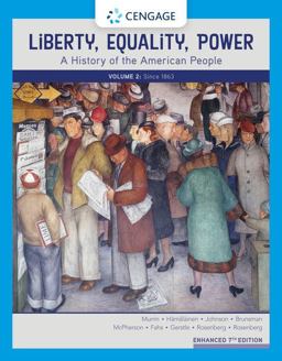 Liberty, Equality, Power: A History of the American People; Since 1863  9780357022320 Front Cover