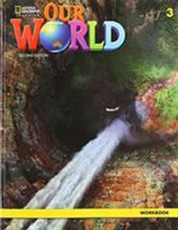 Our World 3: Workbook