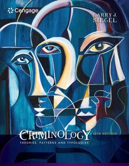 MindTapV2. 0 for Siegel's Criminology: Theories, Patterns and Typologies, 1 Term Printed Access Card