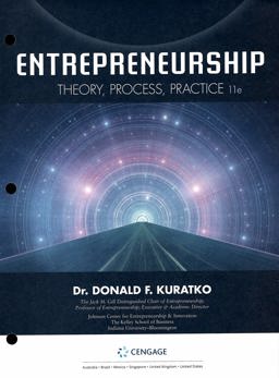 Entrepreneurship: Theory, Process, Practice 11th 9780357033180 Front Cover