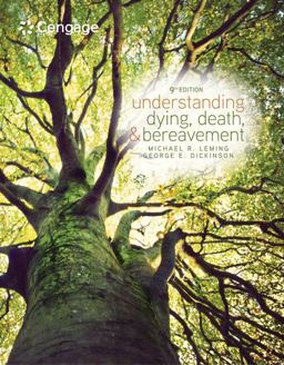 MindTap for Leming/Dickinson's Understanding Dying, Death, and Bereavement, 9th Edition [Instant Access], 1 term 9th 9780357034439 Front Cover