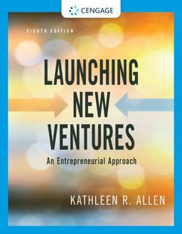 Launching New Ventures: An Entrepreneurial Approach  9780357039175 Front Cover