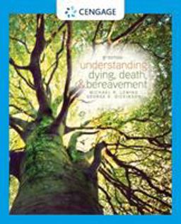 Understanding Dying, Death, and Bereavement:  9780357045084 Front Cover
