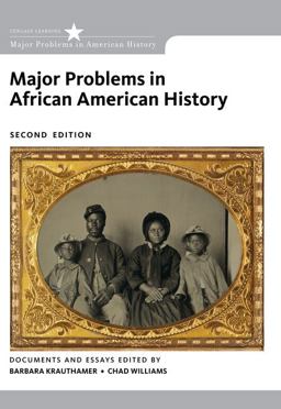 Major Problems in African American History 2nd 9780357047590 Front Cover