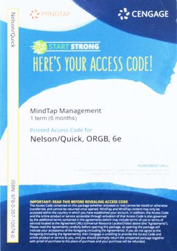 MindTap for Nelson/Quick's ORGB, 6th Edition [Instant Access], 1 term 6th 9780357105740 Front Cover