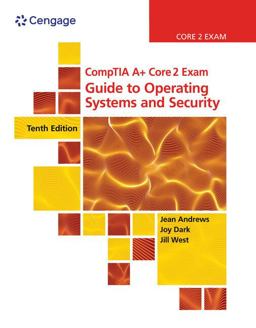 CompTIA a+ Core 2 Exam: Guide to Operating Systems and Security, Loose-Leaf Version