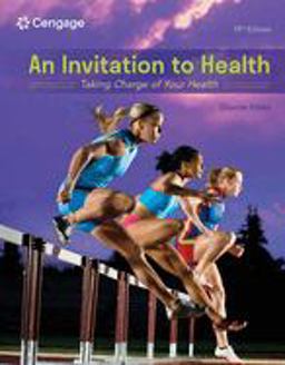 An Invitation to Health: Taking Charge of Your Health  9780357136799 Front Cover