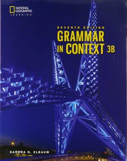 Grammar in Context 3: Split Student Book B Grammar in Context 3: Split Student Book B