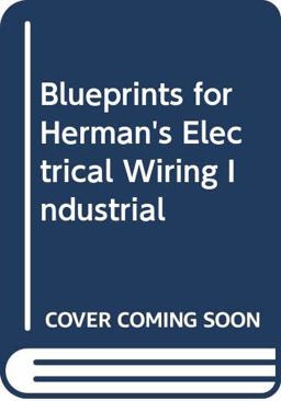 Blueprints for Herman's Electrical Wiring Industrial