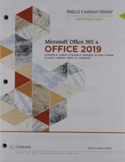 Bundle: Shelly Cashman Series Microsoft Office 365 and Office 2019 Introductory, Loose-Leaf Version + LMS Integrated SAM 365 and 2019 Assessments, Training and Projects 1 Term Printed Access Card