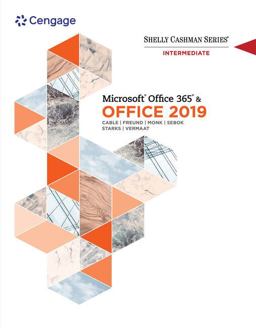 Shelly Cashman Series Microsoftï¿½Office 365 and Office 2019 Intermediate  9780357359969 Front Cover